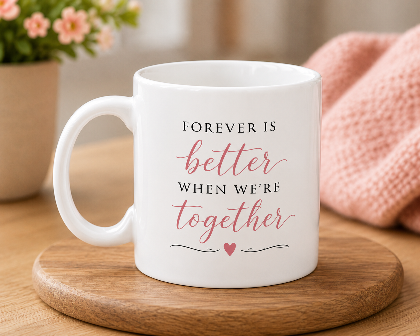 Put your favorite quote, inside joke, or name on a mug